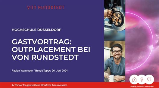 Gastvortrag der von Rundstedt & Partner GmbH zum Thema „Outplacement“